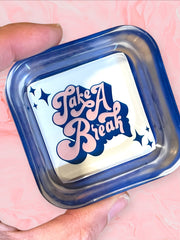 Load image into Gallery viewer, Take A Break Mini Catch-All Tray