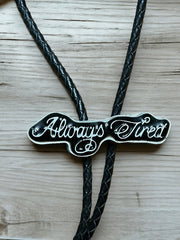Load image into Gallery viewer, Always Tired Small Bolo Tie