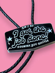 Load image into Gallery viewer, I Get The Job Done Bolo Tie
