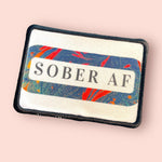 Load image into Gallery viewer, Sober AF Patch
