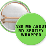 Load image into Gallery viewer, Spotify Wrapped 1&quot; Pin
