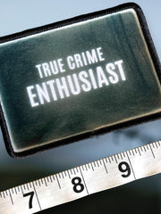 Load image into Gallery viewer, True Crime Enthusiast Patch
