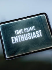 Load image into Gallery viewer, True Crime Enthusiast Patch
