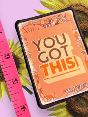 Load image into Gallery viewer, You got this! Patch
