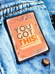 Load image into Gallery viewer, You got this! Patch
