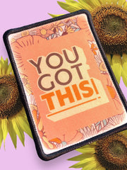 Load image into Gallery viewer, You got this! Patch
