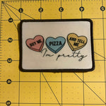 Load image into Gallery viewer, Buy me Pizza and Tell Me I&#39;m Pretty patch
