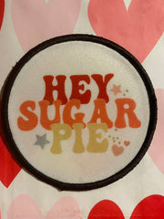 Load image into Gallery viewer, Hey Sugar Pie patch
